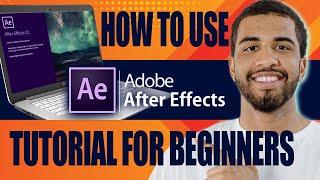 How to Use Adobe After Effects  Tutorial for Beginners 2024