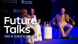 Future Talks at the Museum of the Future - Idris & Sabrina Elba