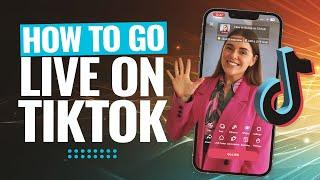 How To Go Live On TikTok Like A PRO In 2023