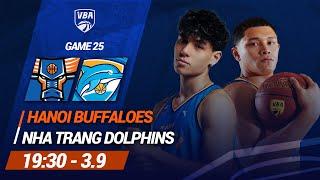  Livestream Hanoi Buffaloes - Nha Trang Dolphins  Giải bóng rổ chuyên nghiệp Việt Nam - VBA 2024