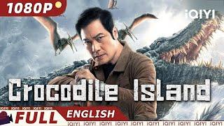 【ENG SUB】Crocodile Island  Action Adventure Drama  Chinese Movie 2024  iQIYI Movie English