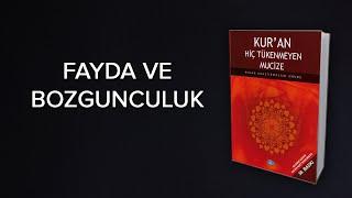 FAYDA VE BOZGUNCULUK Kuranda Kelime Uyumlarındaki Matematiksel Mucizeler