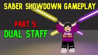 Saber Showdown Gameplay Dual Staff