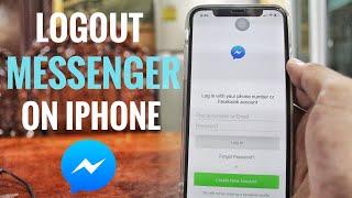 How To Logout Facebook Messenger On IPhone Easy 2019