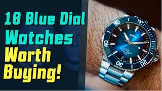 10 Blue Dial Watches Worth Buying