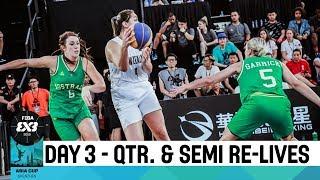 FIBA 3x3 Asia Cup 2018 - Day 3 - Quarter & Semi-Finals  3x3 Basketball