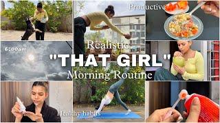 realistic “THAT GIRL” morning routine  productive & healthy habits  Mishti Pandey