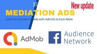 How to Connect Google AdMob with MetaFacebook Audience Network Using Mediation.How to use Mediation