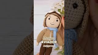 Menino Aviador - Boneco em Amigurumi #amigurumipassoapasso  #amigurumi #crochet