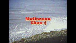 MATLOCANO - CHAU  Video Oficial