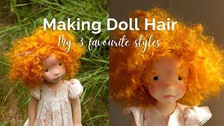 Making Doll Hair  My 3 Favourite Styles for Natural FIber Art Dolls Mohair Yarn Wefts and Locks