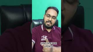 CMA JUNE 24 EXAMS IMPORTANT UPDATE #icmai #cmaakshaysen #cma