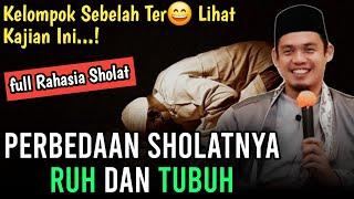 PERBEDAAN SHOLATNYA RUH DAN TUBUH‼️BUYA ARRAZY HASYIM