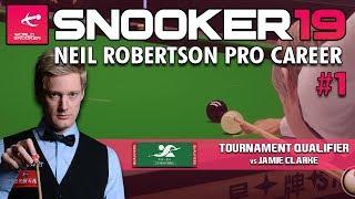 THE BEGINNING  Snooker 19 Neil Robertson Pro Career #1