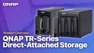 Introduction to QNAPs TR-Series Direct-Attached Storage