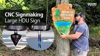 How to CNC Signmaking National Park Sign  ToolsToday