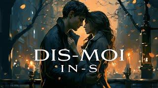 IN-S - Dis-Moi Official Lyric Video