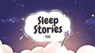 Sleep Meditations for Kids  SLEEP STORIES 4in1  Bedtime Sleep Stories for Children