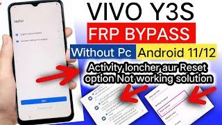 Vivo Y3S FRP Bypass 2024 Quick Fix for Activity Launcher Issues