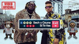 Sech Ozuna - Si Te Vas Video Oficial