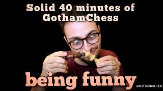 GothamChess being iconic for 40 minutes straight. 400+ clips