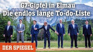 G7-Gipfel in Elmau Die endlos lange To-do-Liste  DER SPIEGEL