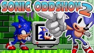 Sonic Oddshow 2
