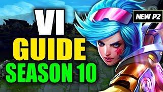 HOW TO PLAY VI SEASON 10 - Best Build Runes Playstyle - S10 Vi Gameplay Guide