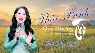 Thái Bình Quê Hương Tôi- Bùi Thùy Linh Official