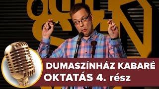 Oktatás 4. rész  Dumaszínház Kabaré