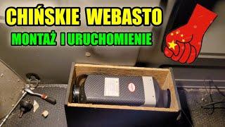 CHIŃSKIE WEBASTO - MONTAŻ I URUCHOMIENIE W AUCIE