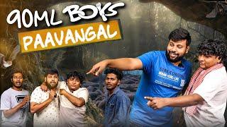 90ML Boys Paavangal  Parithabangal