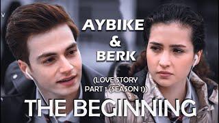 Aybike and Berk Edit PART 1 ENG SUB SEASON 1 AYBER their story  KARDESLERIM From hate to love 2