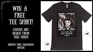 Halloween Tee Shirt Giveaway Special Limited Time