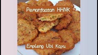 ESDH Pemanfaatan HHNK Empleng Ubi Kayu