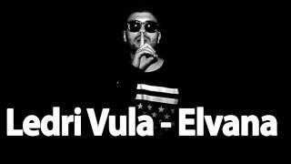 Ledri Vula - Elvana HALLAKAMA Official Video