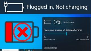 Fix Laptop Battery Not Charging  Plugged in Not Charging Windows 1011  Laptop Battery issue