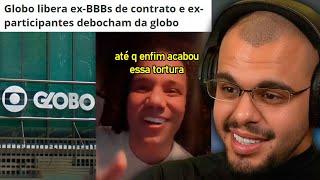 EX BBBs DEBOCHAM DA GLOBO APÓS FIM DE CONTRATO