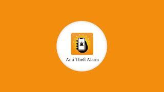 Anti Theft Alarm App for Android Phone to Dont Touch Phone