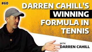 Tennis Expert Darren Cahills Guide On Creating Tennis Champions