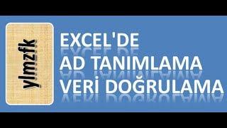 EXCELDE AD TANIMLAMA VERİ DOĞRULAMA SAYFALAR ARASI VERİ TRANSFERİ