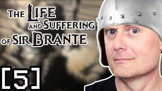 5 The Life and Suffering of Sir Brante