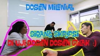 Dosen Milenial  Sidang Skripsi Ganti Total Judul Skripsi