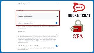 Rocket.Chat - How to Disable Two-Factor Authentication in Rocket.Chat Server
