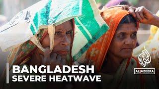 Bangladesh heatwave Temperatures soar to highest in decades