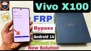 Vivo X100 FRP Bypass Android 14  New Solution  Vivo X100 FRP Unlock Without Pc  Vivo Frp Unlock 