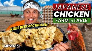 Japanese CHICKEN Food Adventure  Farm to Table  ONLY in JAPAN