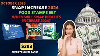 New 2023 SNAP EBT Food Stamps Benefits Increase In 2024Big News For Low Income #snap