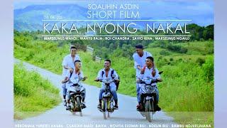 11# Film pendek NTT  KAKA NYONG NAKAL