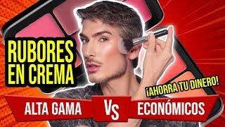 TODO SOBRE RUBORES EN CREMA   ALTA GAMA VS ECONÓMICOS